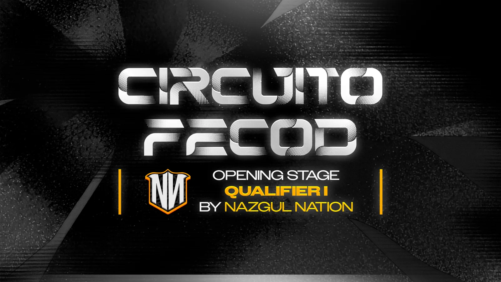 Opening Qualifier #1 By Nazgul Nation